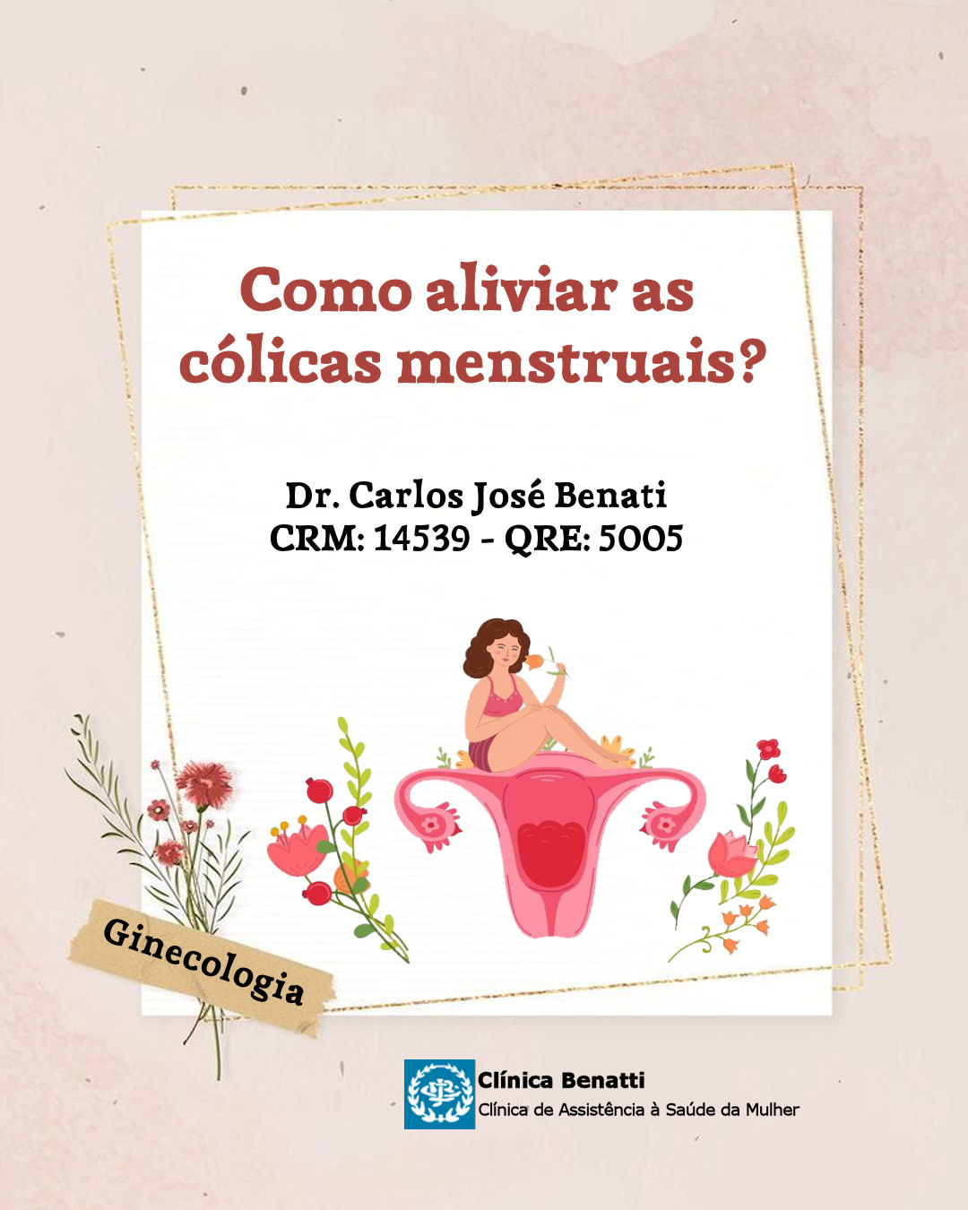 Como Aliviar as Cólicas Menstruais?