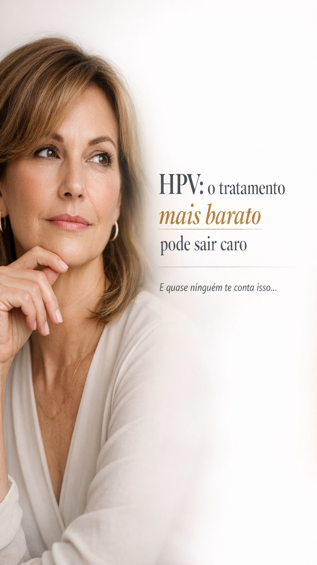 HPV: os riscos de escolher o tratamento mais barato