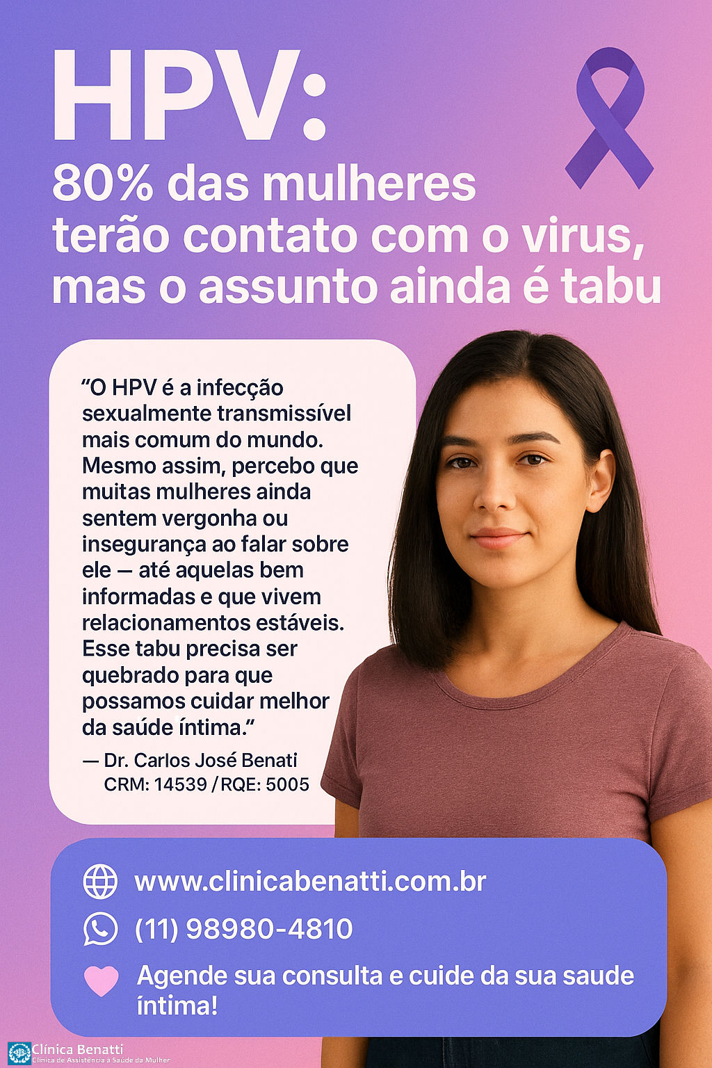 HPV: 80% das mulheres terão contato com o vírus, mas o assunto ainda é tabu